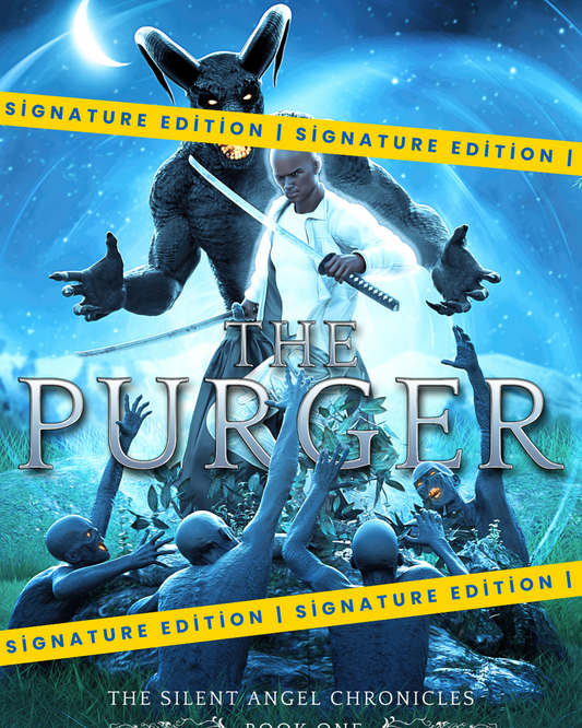 The Purger (Book One: The Silent Angel Chronicles) (Signature Edition)